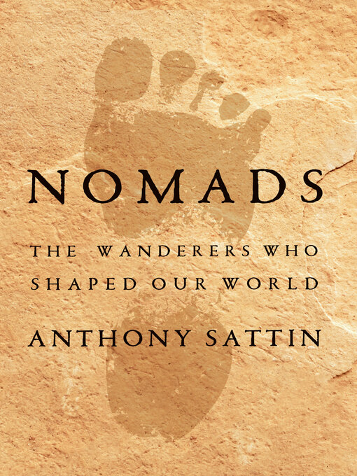 Title details for Nomads by Anthony Sattin - Available